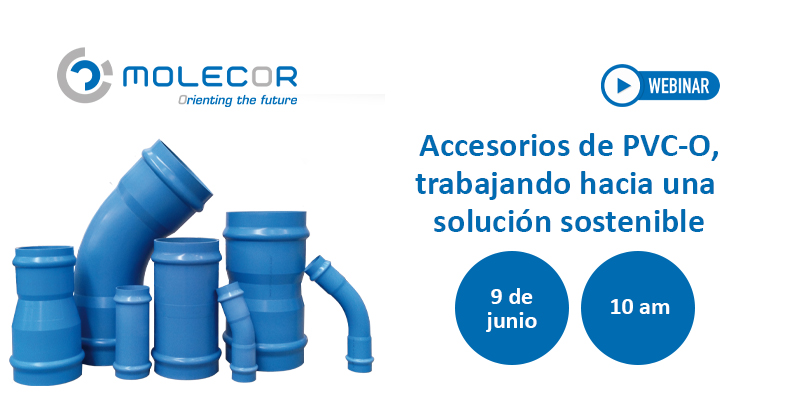 Accesorios de PVC-O, trabajando hacia una solución sostenible