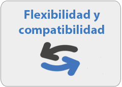 Flexibilidad y compatibilidad